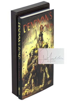 Item No: #365373 Deadman's Road [Signed, Numbered]. Joe R. Lansdale