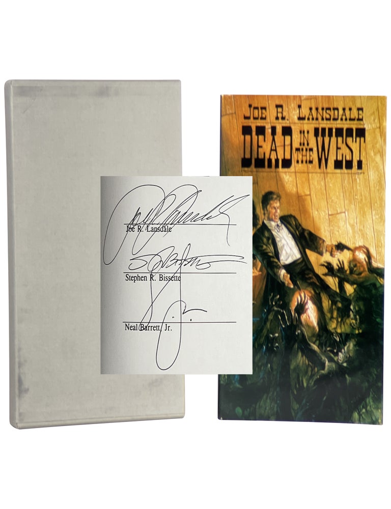 Item No: #365375 Dead in the West [Signed, Numbered]. Joe R. Lansdale.