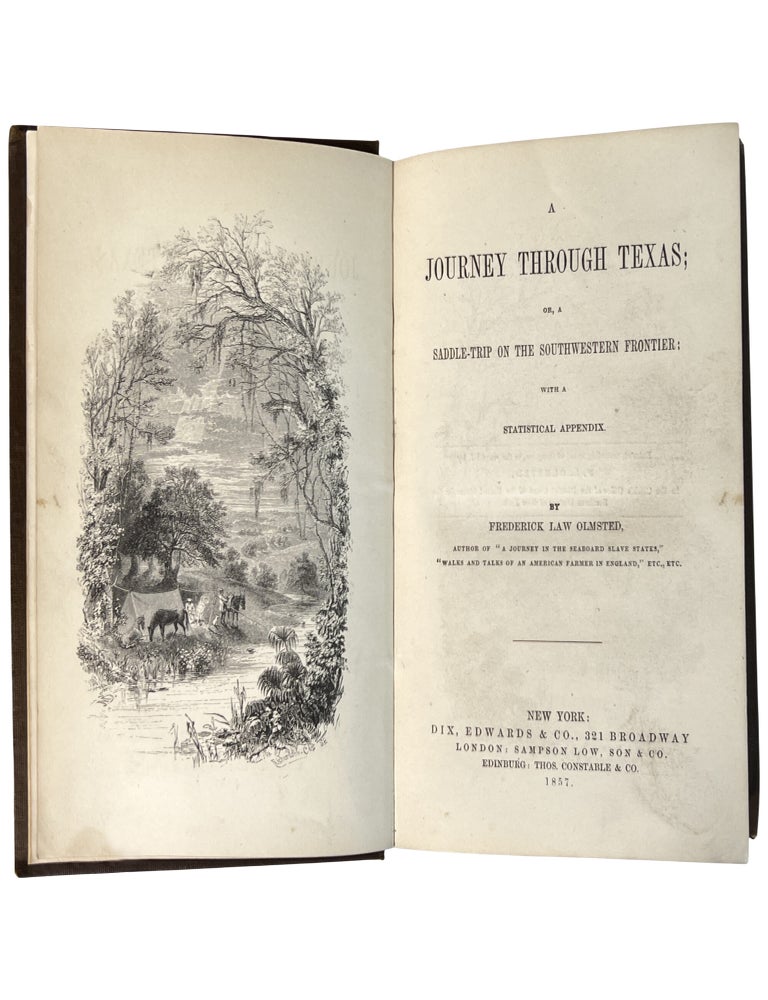 A Journey through Texas; or, a Saddle-Trip on the Southwestern Frontier: with a Statistical Appendix