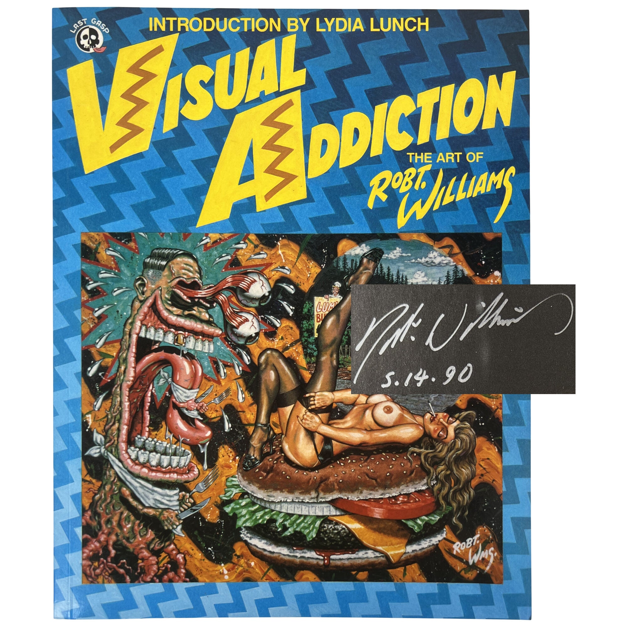 Visual Addiction: The Art of Robert Williams | Robert Williams