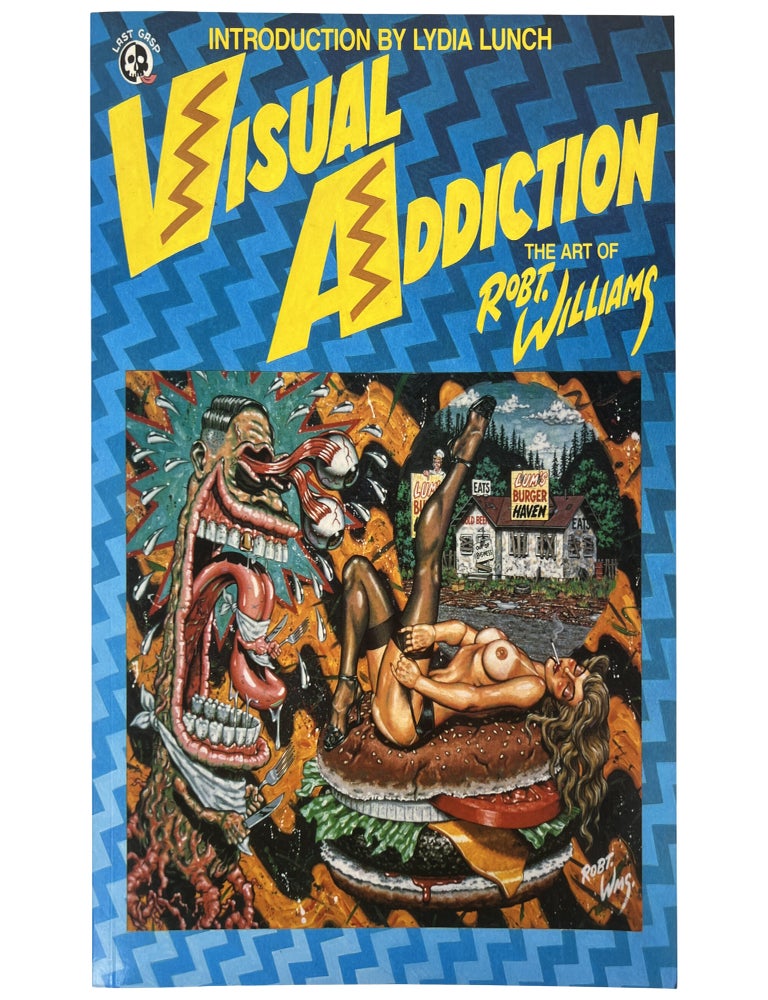 Visual Addiction: The Art of Robert Williams