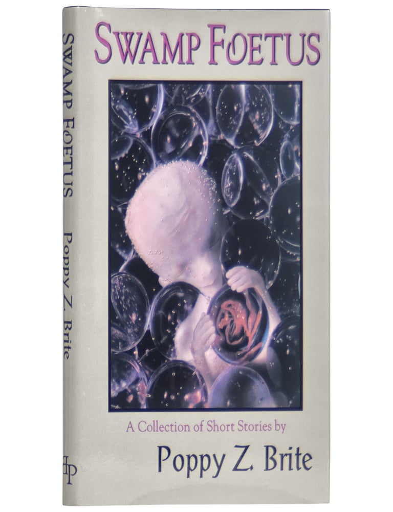 Swamp Foetus: A Collection of Short Stories