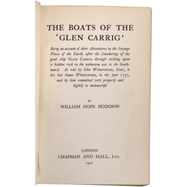 The Boats of the 'Glen Carrig'" Being an Account of Their Adventures in the Strange Places of the Earth...