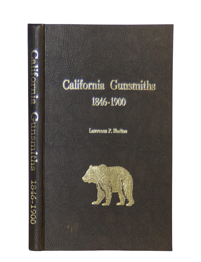 California Gunsmiths, 1846–1900