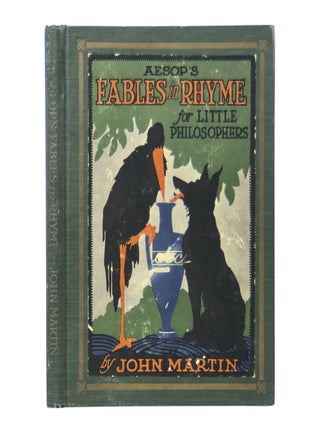 Item No: #365994 Aesop's Fables in Rhyme for Little Philosophers. John Martin,...