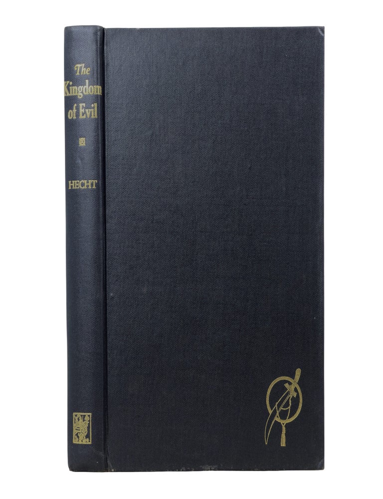 The Kingdom of Evil: A Continuation of the Journal of Fantazius Mallare