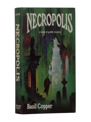 Item No: #366096 Necropolis. Basil Copper
