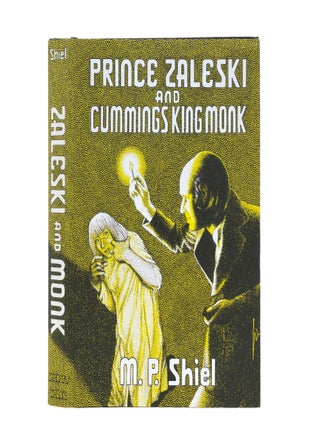 Item No: #366107 Prince Zaleski and Cummings King Monk. M. P. Shiel
