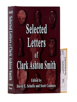 Item No: #366136 Selected Letters of Clark Ashton Smith. Clark Ashton Smith,...