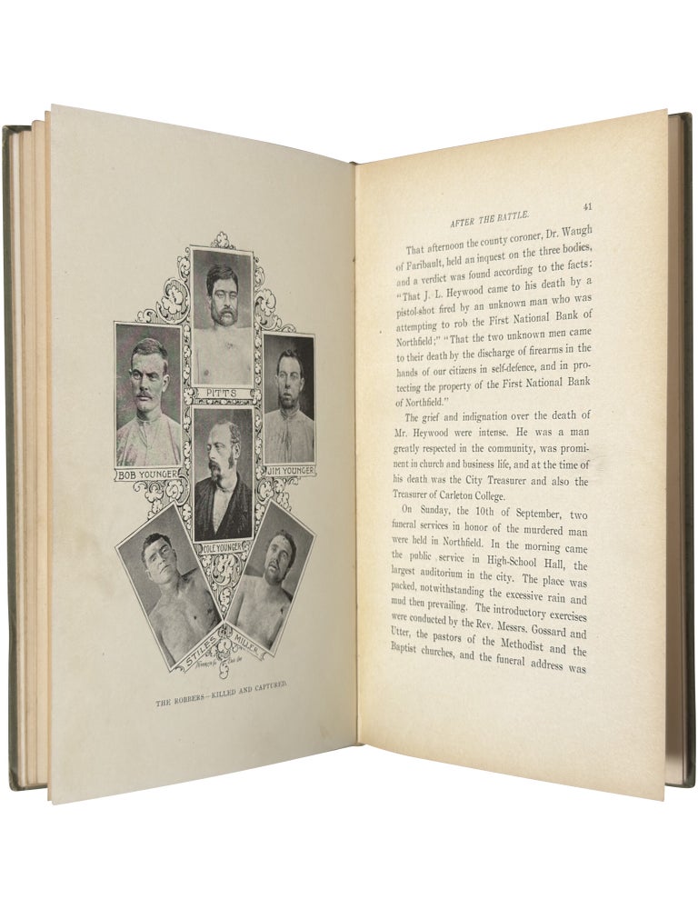 Robber and Hero: The story of the raid on the First National Bank of Northfield, Minnesota, by the James-Younger band of robbers, in 1876 ...
