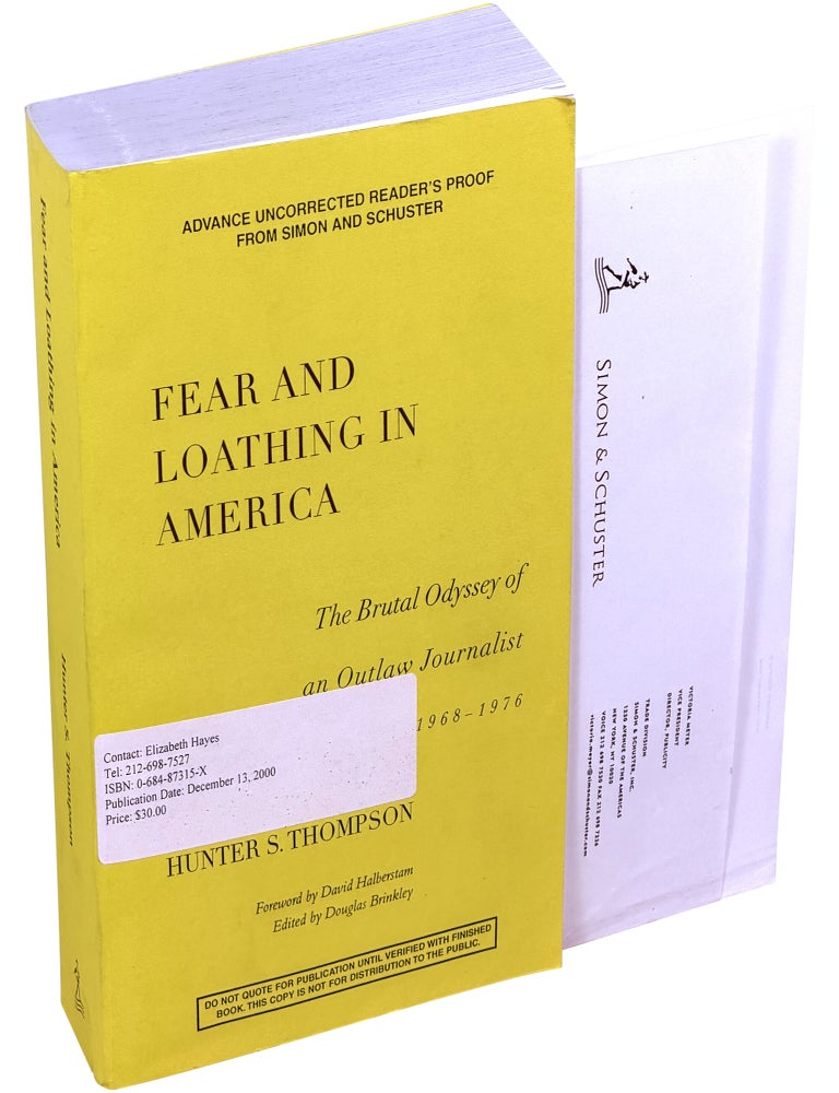 Item No: #366333 Fear and Loathing in America: The Brutal Odyssey of an Outlaw Journalist, 1968&ndash;1976. Hunter S. Thompson.