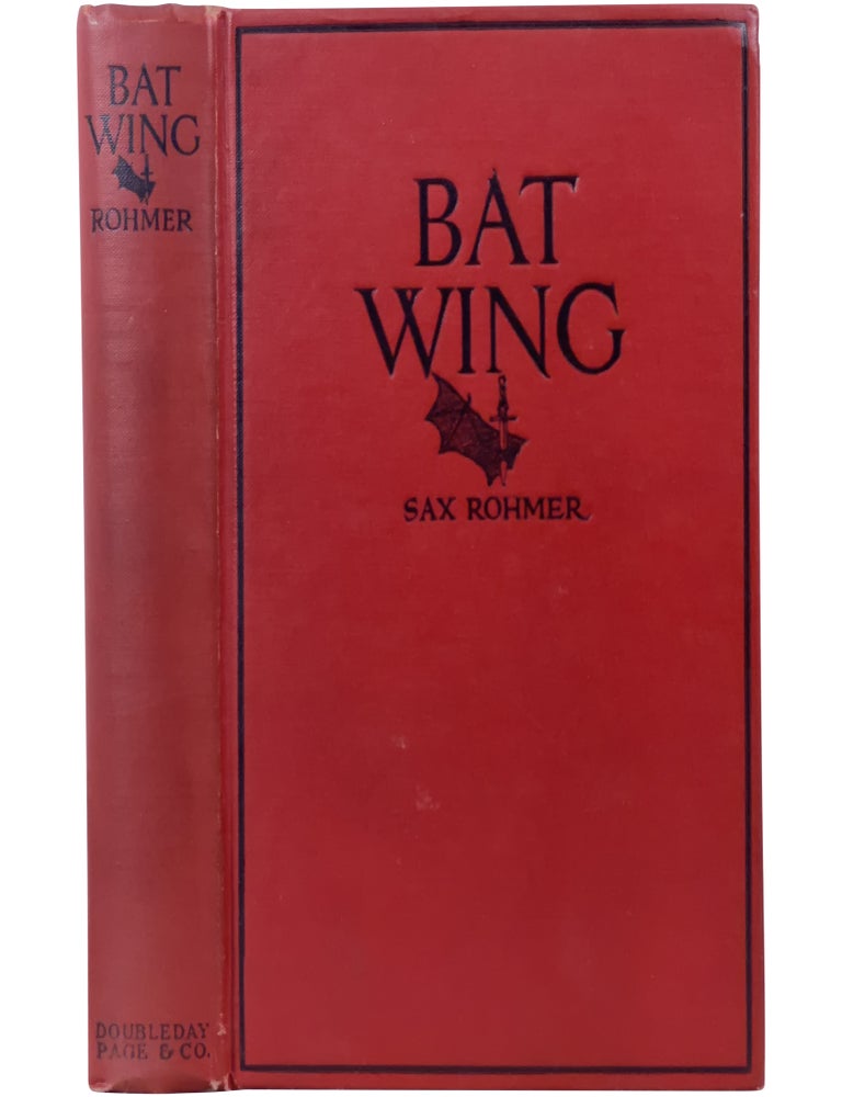 Item No: #366338 Bat Wing. Sax Rohmer, Arthur Ward.