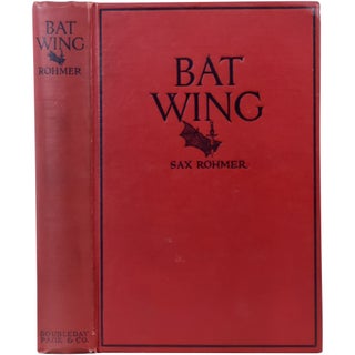 Item No: #366338 Bat Wing. Sax Rohmer, Arthur Ward