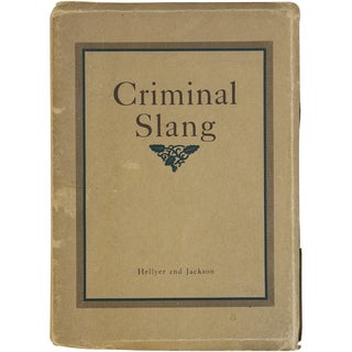 Item No: #366351 A Vocabulary of Criminal Slang with Some Examples of Common...