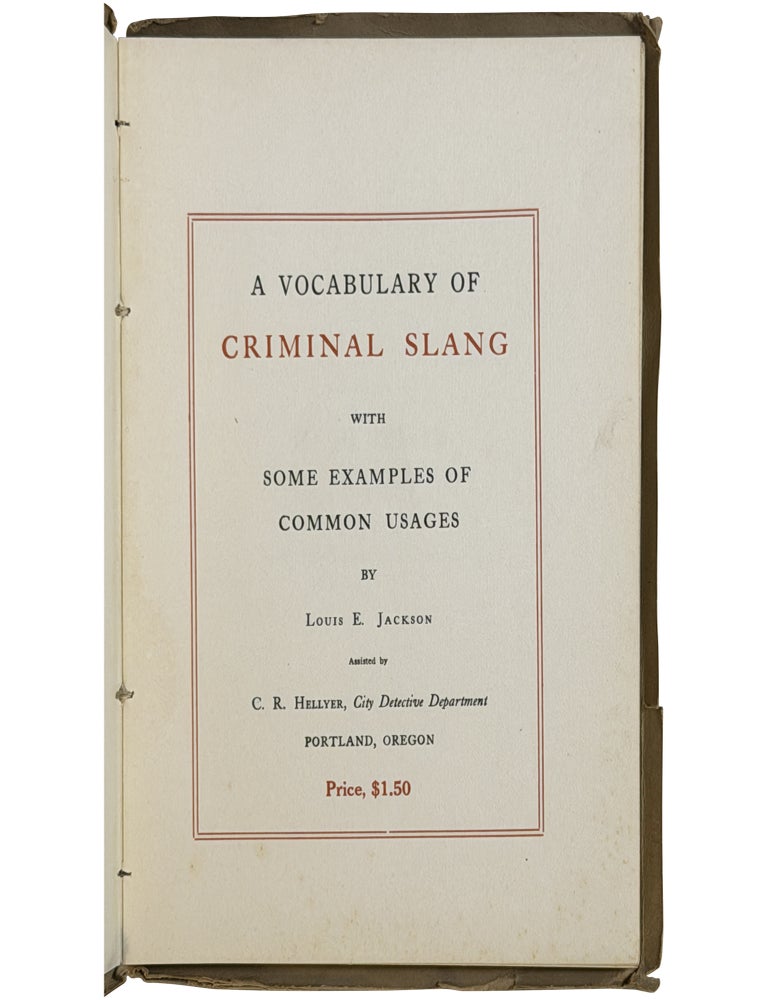 A Vocabulary of Criminal Slang with Some Examples of Common Usages