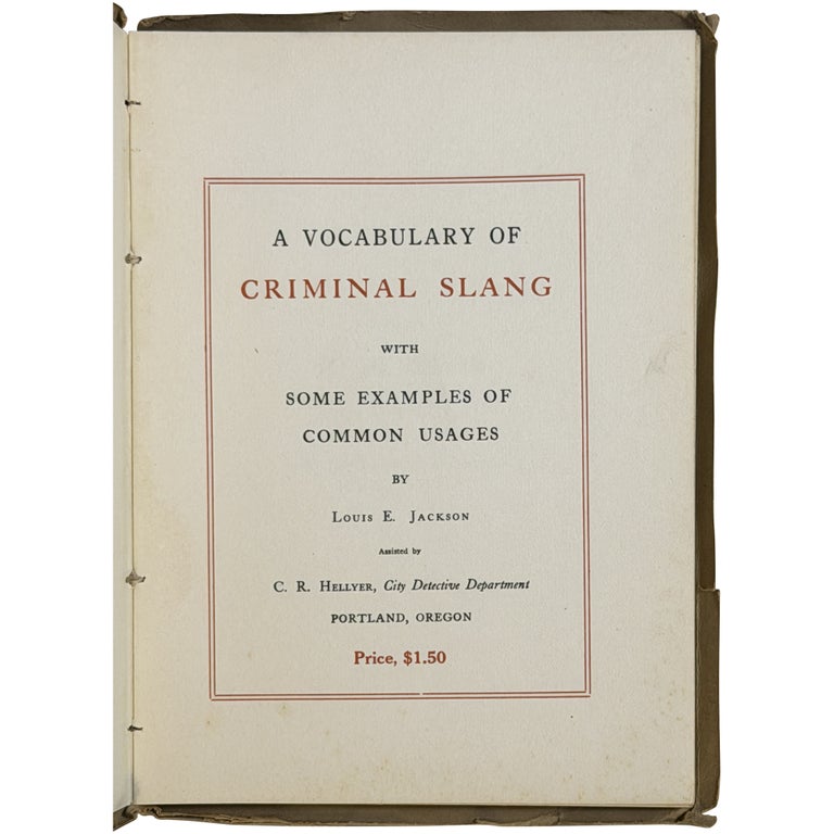 A Vocabulary of Criminal Slang with Some Examples of Common Usages