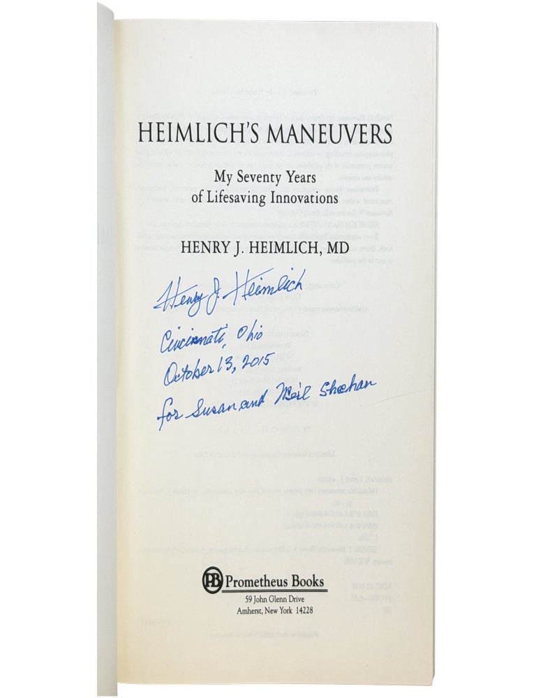 Heimlich's Maneuvers: My Seventy Years of Lifesaving Innovation