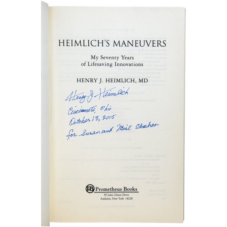 Heimlich's Maneuvers: My Seventy Years of Lifesaving Innovation