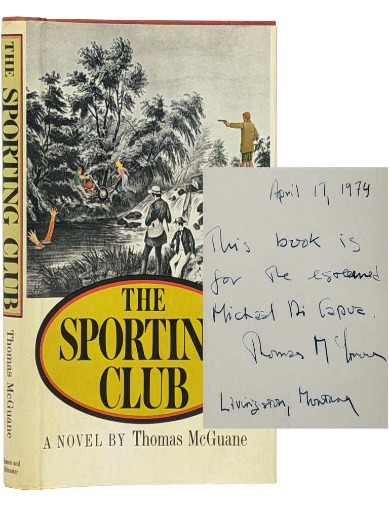 Item No: #366399 The Sporting Club. Thomas McGuane.