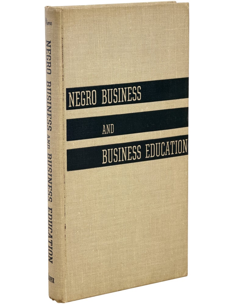 Negro Business and Business Education: Their Present and Prospective Development