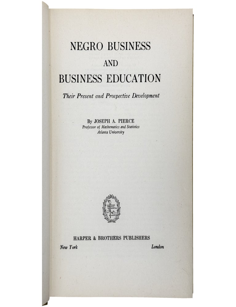 Negro Business and Business Education: Their Present and Prospective Development