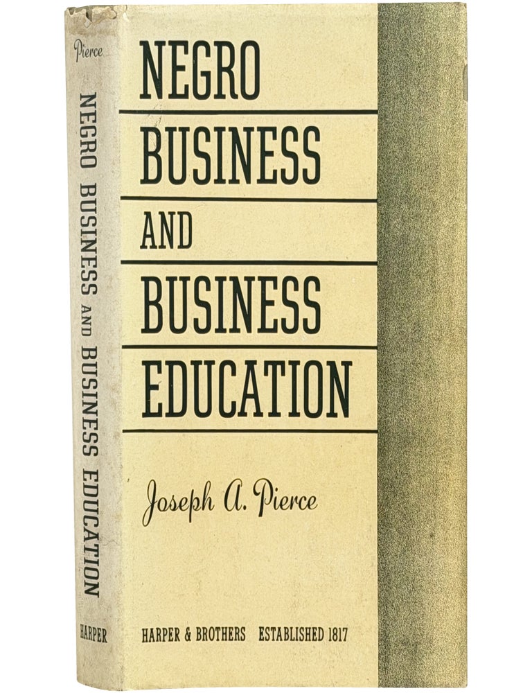 Negro Business and Business Education: Their Present and Prospective Development