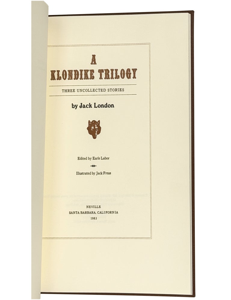 A Klondike Trilogy: Three Uncollected Stories [Lettered with London Check]