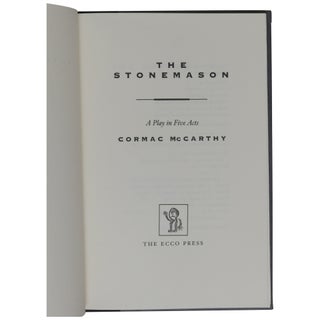 The Stonemason: A Play in Five Acts [Signed, Numbered]
