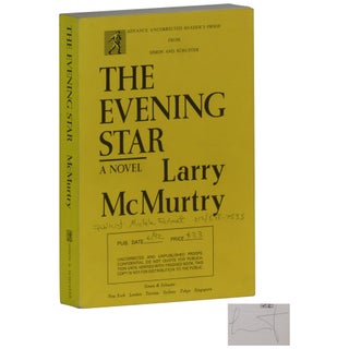 Item No: #41500 The Evening Star [Proof]. Larry McMurtry