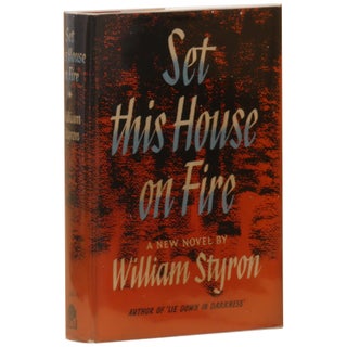 Item No: #44109 Set This House on Fire. William Styron