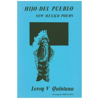 Item No: #4722 Hijo del pueblo: New Mexico Poems. Leroy V. Quintana