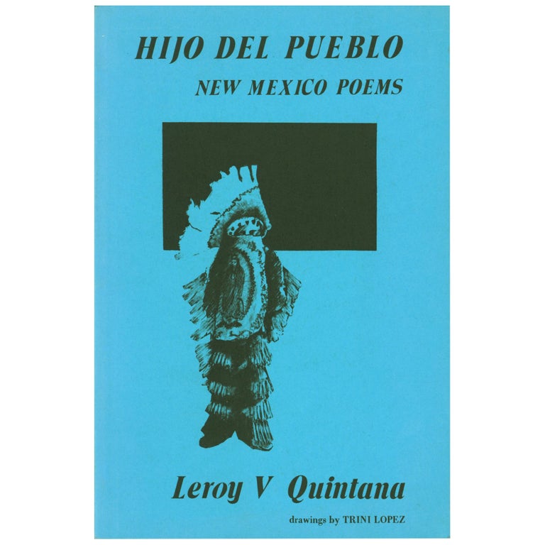 Item No: #4722 Hijo del pueblo: New Mexico Poems. Leroy V. Quintana.