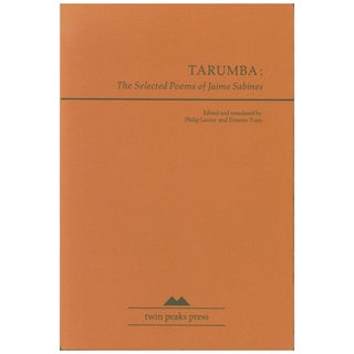 Item No: #4988 Tarumba: The Selected Poems of Jaime Sabines. Jaime Sabines,...