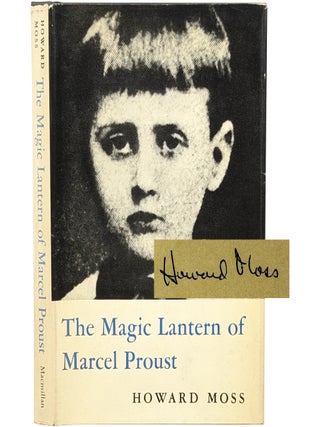 Item No: #51059 The Magic Lantern of Marcel Proust. Howard Moss