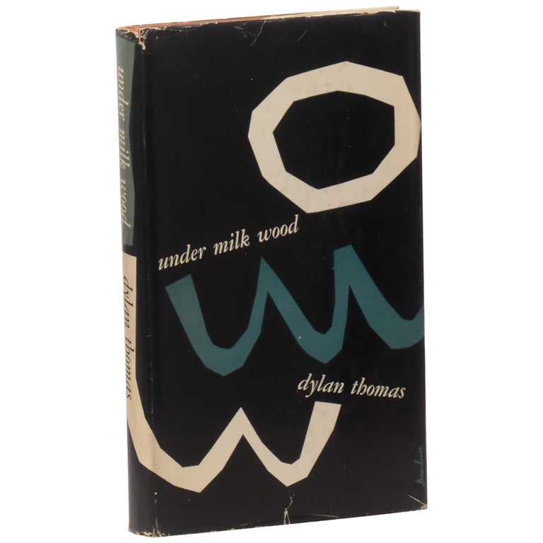 Item No: #51509 Under Milk Wood: A Play for Voices. Dylan Thomas.