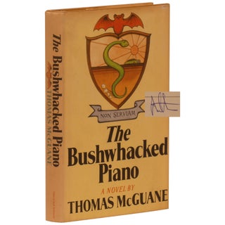 Item No: #52045 The Bushwhacked Piano. Thomas Mcguane