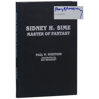 Item No: #5248 Sidney H. Sime: Master of Fantasy [Signed, Numbered]. Paul W....