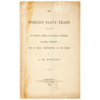 Item No: #5345 The Foreign Slave Trade: The source of political power, of...