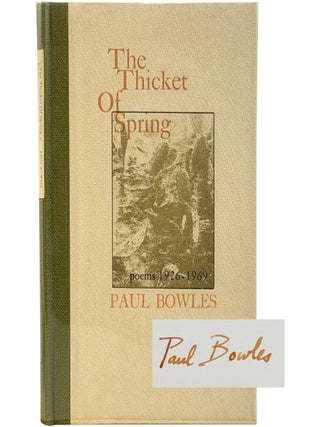 Item No: #53927 The Thicket of Spring: Poems 1926&ndash;1969 [Signed, Numbered]....