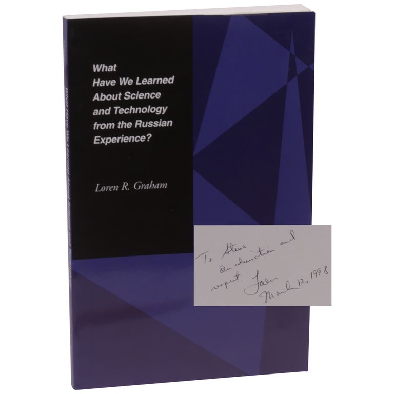 Item No: #56181 What Have We Learned About Science and Technology from the Russian Experience? Loren R. Graham.