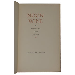 Noon Wine [Signed, Numbered]