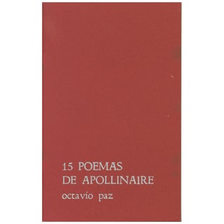 Item No: #6452 15 poemas de Apollinaire. Octavio Paz, Guillaume Apollinaire