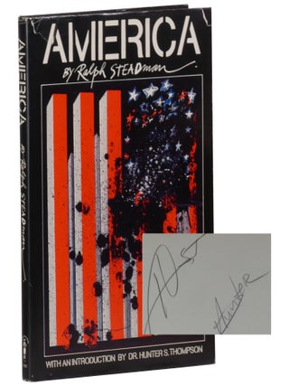 Item No: #71333 America. Hunter S. Thompson, Ralph Steadman