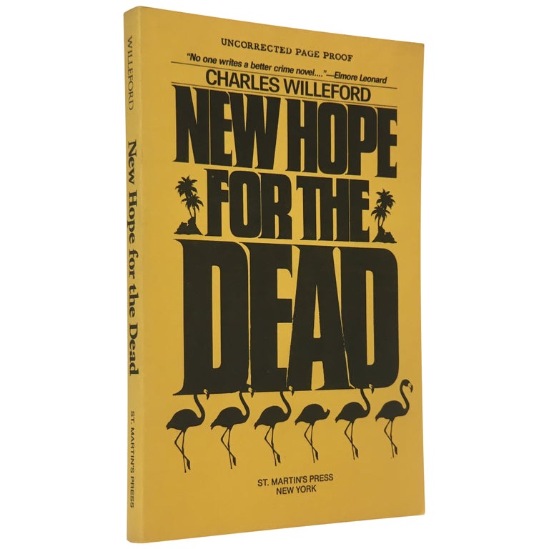 Item No: #71973 New Hope for the Dead [Uncorrected Proof]. Charles Willeford.
