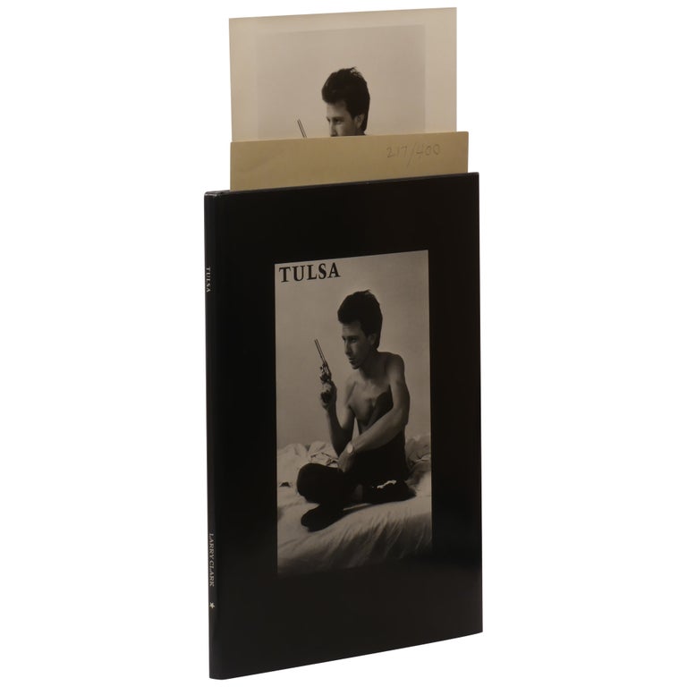 Item No: #74657 Tulsa [Signed, Limited First Hardcover]. Larry Clark.