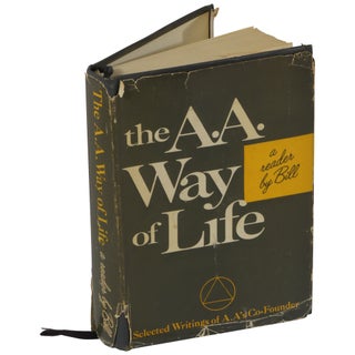 Item No: #75451 The A.A. Way of Life: A Reader By Bill. Selected Writings of...