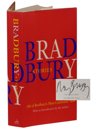 Item No: #8054 Bradbury Stories: 100 of His Most Celebrated Tales. Ray Bradbury