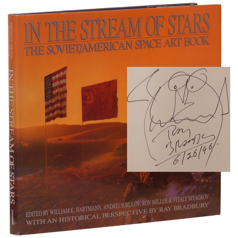 Item No: #8305 In the Stream of Stars: The Soviet/American Space Art Book. Ray Bradbury, Andrei Sokolov William K. Hartmann, Ron Miller, Vitaly Myagkov, essay.