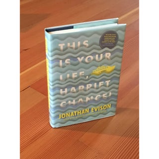 Item No: #9001 This Is Your Life, Harriet Chance. Jonathan Evison