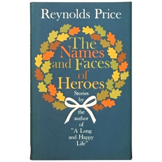Item No: #9006 The Names and Faces of Heroes. Reynolds Price